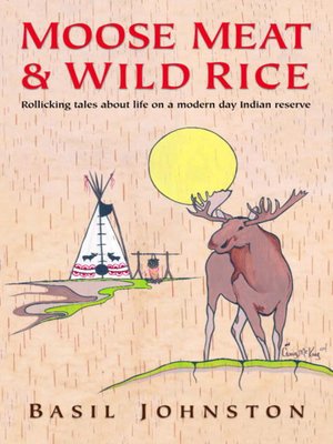 cover image of Moose Meat & Wild Rice